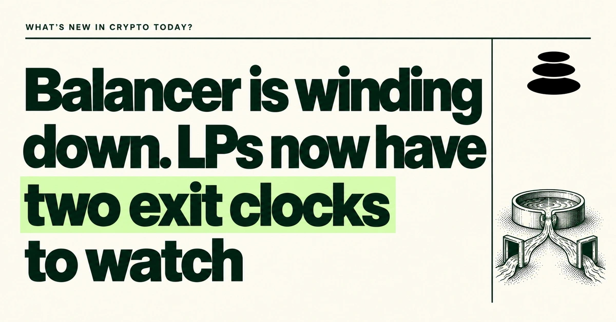 Balancer is winding down. LPs now have two exit clocks to watch. Forest-green headline on cream beside the official Balancer icon and an engraved pool splitting through two exits.